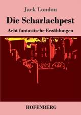 Die Scharlachpest