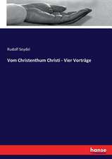 Vom Christenthum Christi - Vier Vorträge