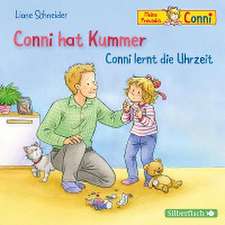 Conni hat Kummer / Conni lernt die Uhrzeit (Meine Freundin Conni - ab 3)