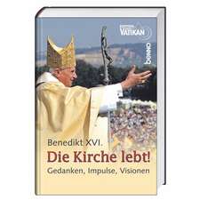 Die Kirche lebt!