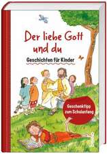 Der liebe Gott und du