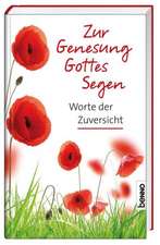 Zur Genesung Gottes Segen