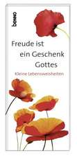 Freude ist ein Geschenk Gottes