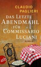 Das letzte Abendmahl für Commissario Luciani