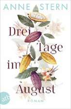 Drei Tage im August