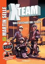 X-Team 1: Was geschah um 21:07?