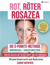 ROT RÖTER ROSAZEA