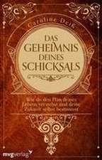 Das Geheimnis deines Schicksals