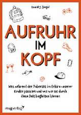 Aufruhr im Kopf