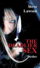 The Deadlier Sex