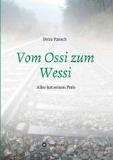 Vom Ossi zum Wessi