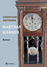 Marthas Männer