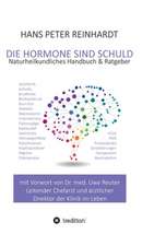 Die Hormone sind schuld!