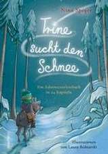 Trine sucht den Schnee