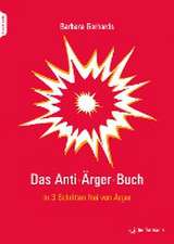 Das Anti-Ärger-Buch