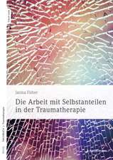 Die Arbeit mit Selbstanteilen in der Traumatherapie