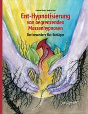 Ent-Hypnotisierung von begrenzenden Massenhypnosen