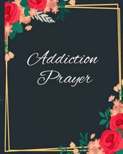 Addiction Prayer