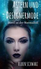 Astern und Designermode
