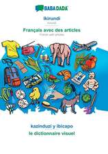 BABADADA, Ikirundi - Français avec des articles, kazinduzi y ibicapo - Dictionnaire d'image