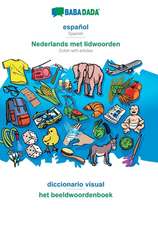 BABADADA, español - Nederlands met lidwoorden, diccionario visual - het beeldwoordenboek