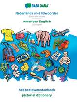 BABADADA, Nederlands met lidwoorden - American English, het beeldwoordenboek - pictorial dictionary