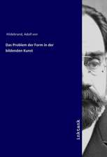 Das Problem der Form in der bildenden Kunst