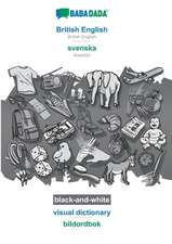 BABADADA black-and-white, British English - svenska, visual dictionary - bildordbok