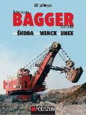 Tschechische Bagger 1922-2003: Von koda über Menck zu Unex