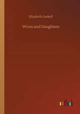 Wives and Daughters