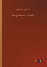 Die Jüdin von Toledo