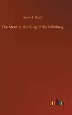 Mentor, the Ring of the Nibelung