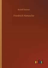 Friedrich Nietzsche