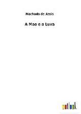 A Mao e a Luva