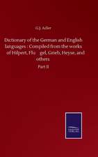 Dictionary of the German and English languages