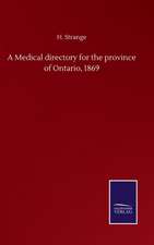 A Medical directory for the province of Ontario, 1869