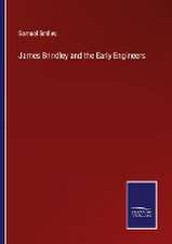 James Brindley and the Early Engineers