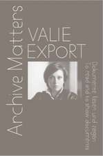 Valie Export. Archive Matters. Dokumente lesen und zeigen. To read and to show documents