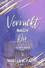 Verrückt nach Dir: Julian & Grace