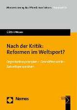 Nach der Kritik: Reformen im Weltsport?