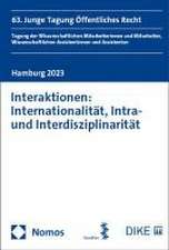 Interaktionen: Internationalität, Intra- und Interdisziplinarität