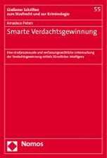 Smarte Verdachtsgewinnung