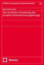 Die rechtliche Einordnung des privaten Kilometerleasingvertrags