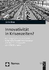 Innovativität in Krisenzeiten?