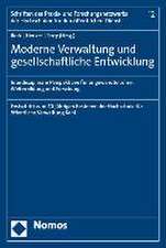 Moderne Verwaltung und gesellschaftliche Entwicklung