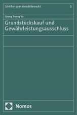 Vu, Q: Grundstückskauf und Gewährleistungsausschluss