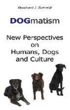 DOGmatism