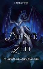 Diener der Zeit