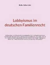 Lobbyismus im deutschen Familienrecht