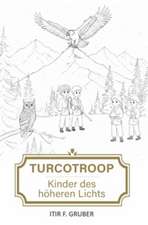 Turcotroop